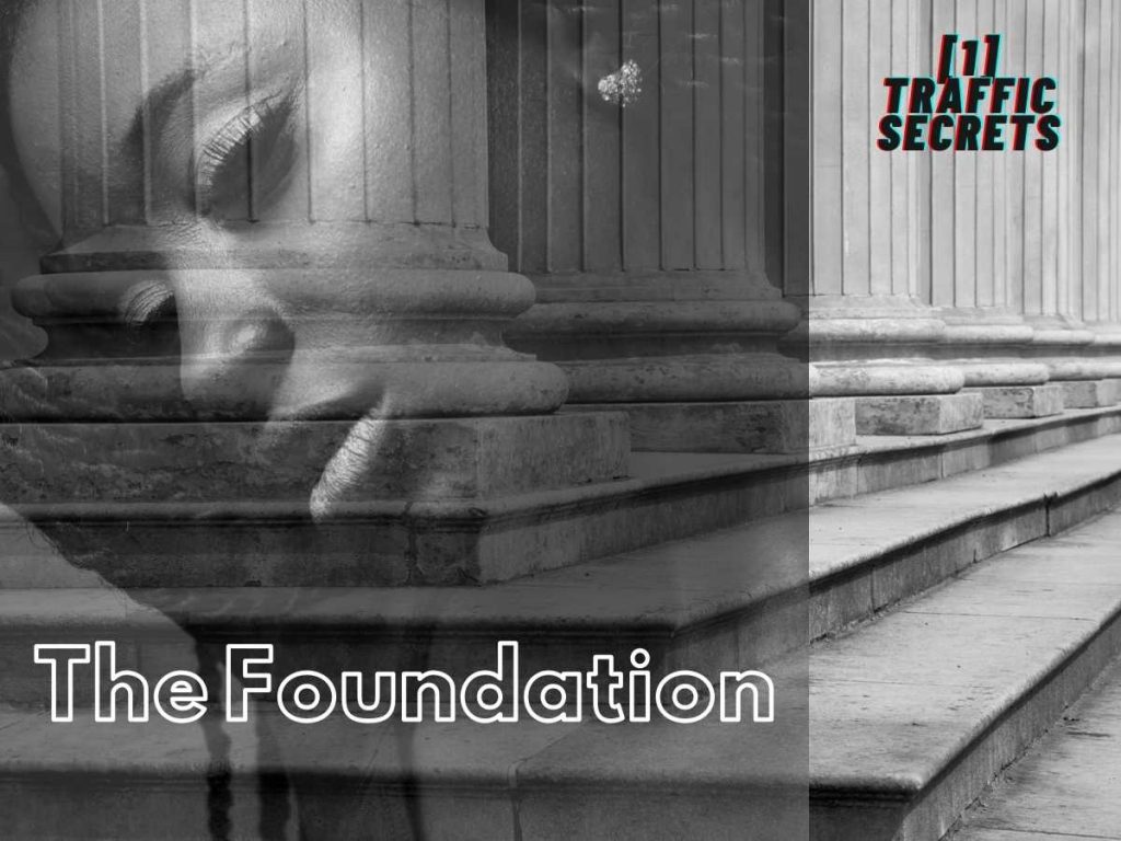 Traffic Secrets: The Foundation
