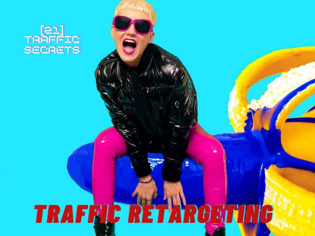 Traffic Retargeting